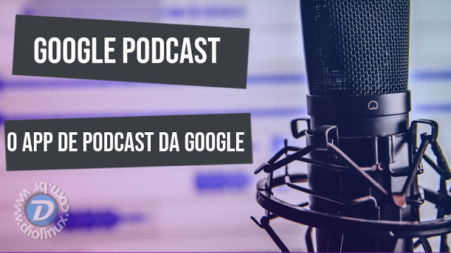 Google käivitab podcastide rakenduse Google Podcasts