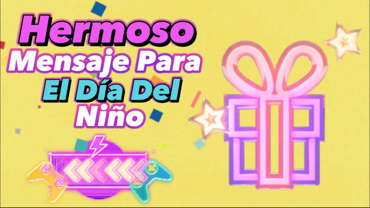 mensajes del dia del niño