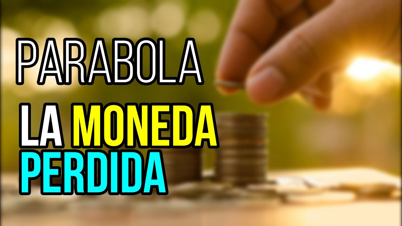 significado de la parabola de la moneda perdida